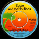Eddie And The Hot Rods : Life On The Line (7", Single)
