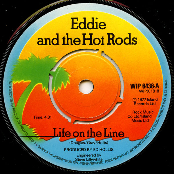 Eddie And The Hot Rods : Life On The Line (7", Single)