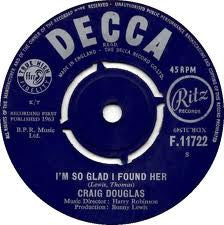 Craig Douglas (2) : I'm So Glad I Found Her (7", Single)