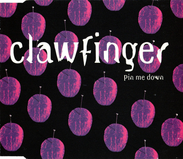 Clawfinger : Pin Me Down (CD, Single, CD2)