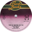 The Kinks : Tired Of Waiting For You (7", Single)