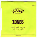 Zones (2) : Stuck With You (7", Single)