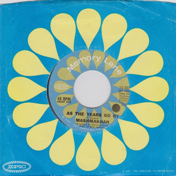 Mashmakhan / Christie : As The Years Go By / Yellow River (7", Single)