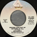 Air Supply : Making Love Out Of Nothing At All (7", Styrene, Ind)