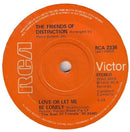 The Friends Of Distinction : Love Or Let Me Be Lonely (7", Single)