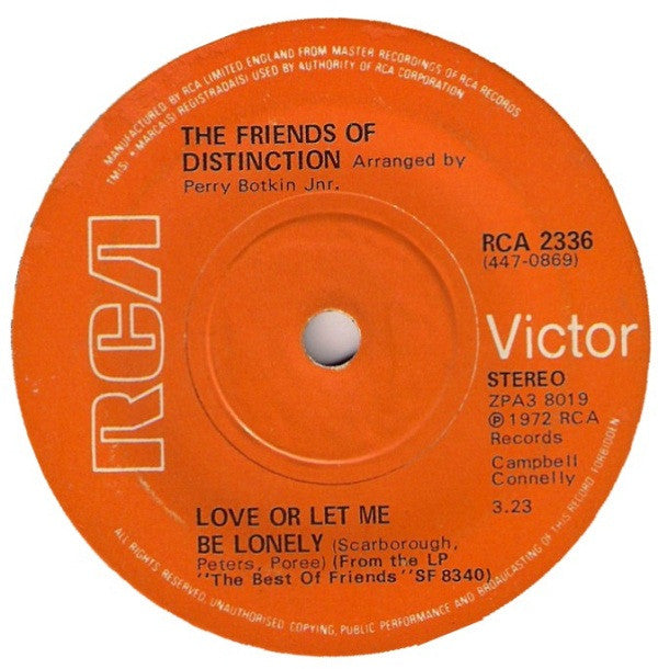 The Friends Of Distinction : Love Or Let Me Be Lonely (7", Single)