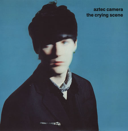 Aztec Camera : The Crying Scene (12", Maxi)