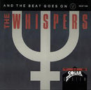 The Whispers : And The Beat Goes On (7", Single, Sil)