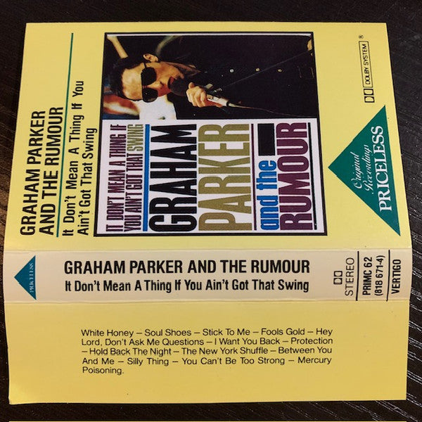 Graham Parker And The Rumour : It Don't Mean A Thing If You Ain't Got That Swing (Cass, Comp, Dol)