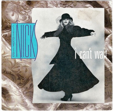 Stevie Nicks : I Can't Wait (7")