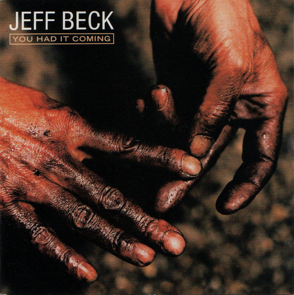 Jeff Beck : You Had It Coming (CD, Album)