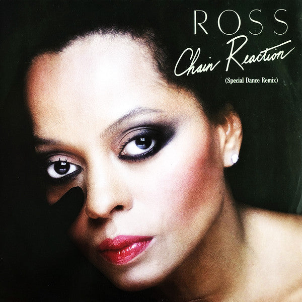 Diana Ross : Chain Reaction (Special Dance Remix) (12", Single)