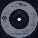 D Mob With Cathy Dennis : That's The Way Of The World (7", Single, Sil)