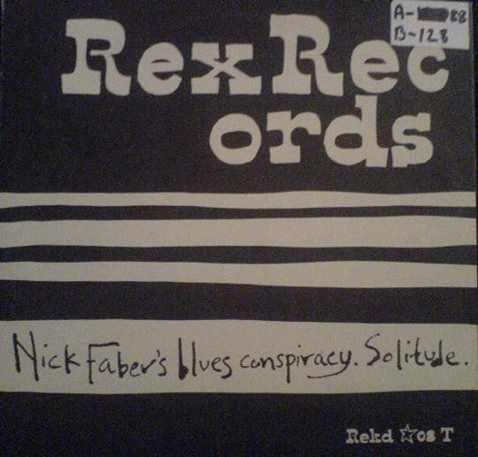 Nick Faber's Blues Conspiracy* : Solitude (10")
