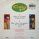 Cola Boy : He Is Cola (7", Single)