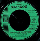 Shannon : Stronger Together (7", Single)