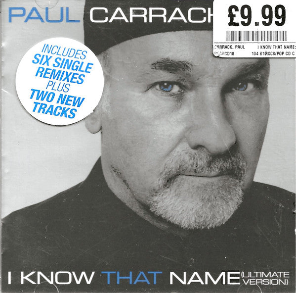 Paul Carrack : I Know That Name (Ultimate Version) (CD, Album, Dlx, RE)