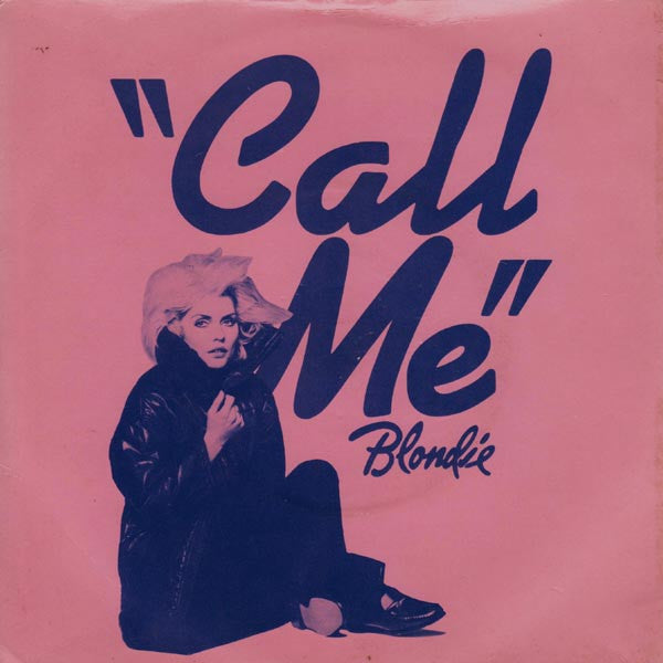 Blondie : Call Me (7", Single, Blu)