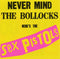 Sex Pistols : Never Mind The Bollocks Here's The Sex Pistols (CD, Album, RE, RM)