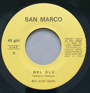 The Big John Band : O' Sole Mio - Volare (7", Single)