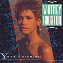 Whitney Houston : You Give Good Love (7", Single)