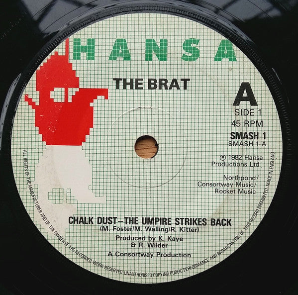 The Brat (2) : Chalk Dust - The Umpire Strikes Back (7", Single)