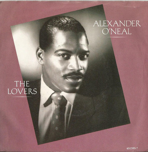 Alexander O'Neal : The Lovers (7", Single)