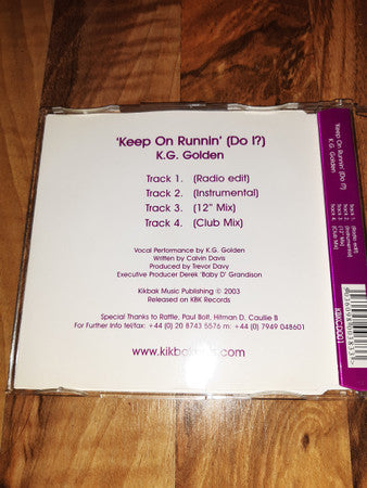 K.G. Golden* : 'Keep On Runnin' (Do I?) (CD)