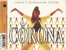 Corona : I Don't Wanna Be A Star (CD, Single)