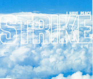 Strike : I Have Peace (CD, Single)