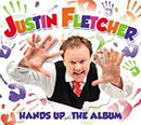 Justin Fletcher (2) : Hands Up … The Album (CD, Comp)
