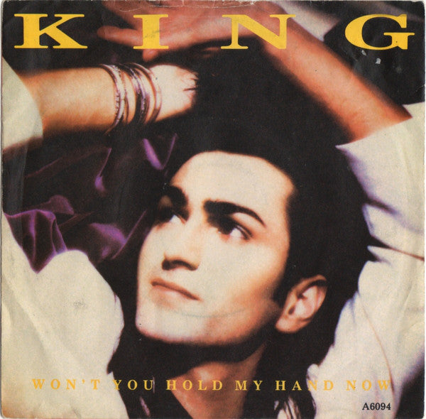 King : Won't You Hold My Hand Now (7", Single)