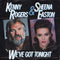 Kenny Rogers & Sheena Easton : We've Got Tonight (7", Single)