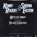 Kenny Rogers & Sheena Easton : We've Got Tonight (7", Single)