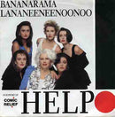 Bananarama, Lananeeneenoonoo : Help (7", Single, EMI)