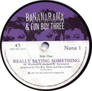 Bananarama & Fun Boy Three : Really Saying Something (7", Single, Pap)