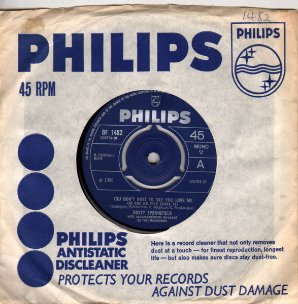 Dusty Springfield : You Don't Have To Say You Love Me (7", Single, Mono, 3-P)