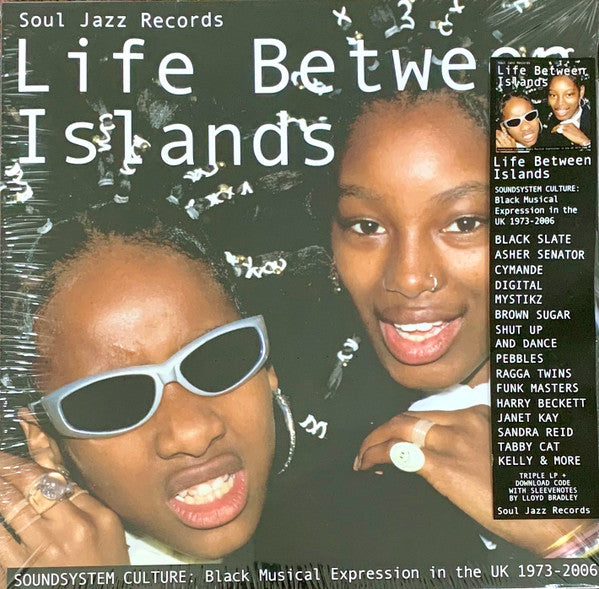 Various : Life Between Islands (Soundsystem Culture: Black Musical Expression In The UK 1973-2006) (3xLP, Comp)