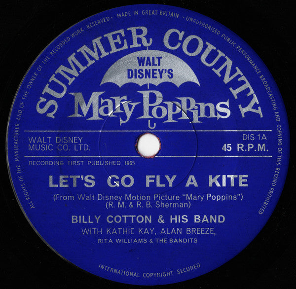 Billy Cotton And His Band With Kathie Kay, Alan Breeze, Rita Williams & The Bandits (13) : Let's Go Fly A Kite / Chim Chim Cheree (7", Single)