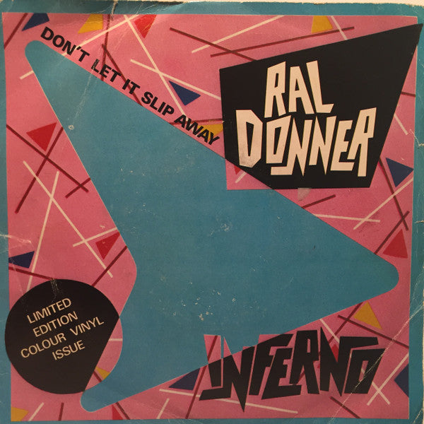 Ral Donner : Don't Let It Slip Away (7", Gre)