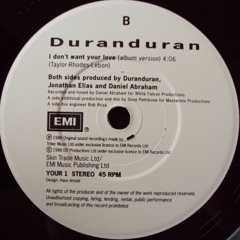 Duran Duran : I Don't Want Your Love (7", Single, Whi)