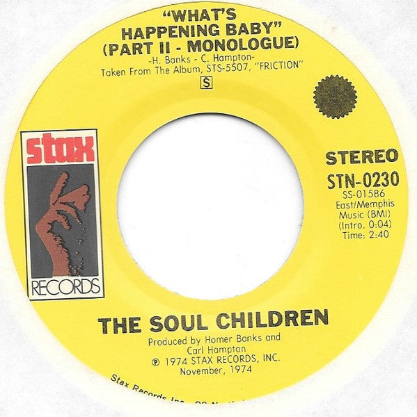 The Soul Children* : What's Happening Baby (7")