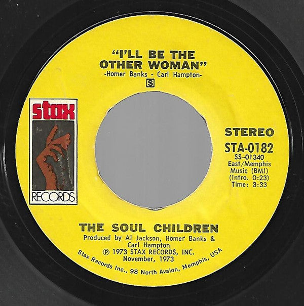 The Soul Children* : I'll Be The Other Woman (7", Single, Styrene, Ter)