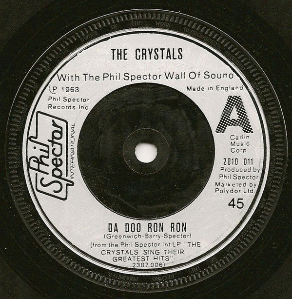 The Crystals With The Phil Spector Wall Of Sound Orchestra : Da Doo Ron Ron (7", Single, RE)