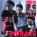 Mirage (12) : Serious Mix (12")