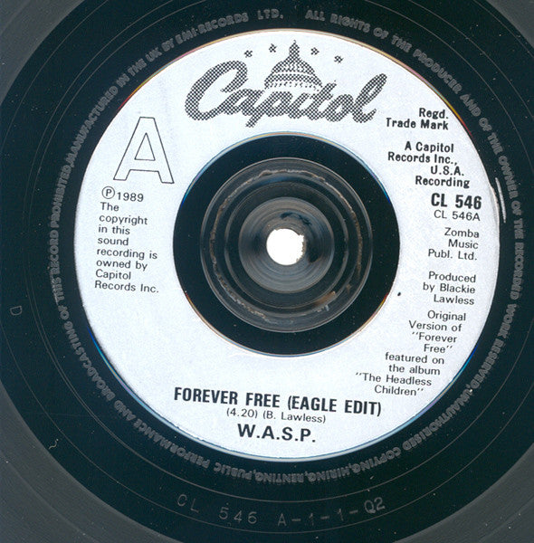 W.A.S.P. : Forever Free (7", Single, Ltd, Pat)