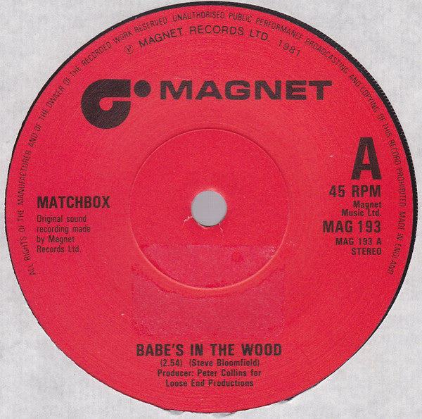 Matchbox (3) : Babe's In The Wood (7", Single)