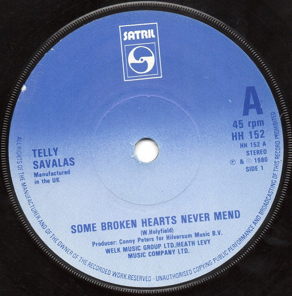 Telly Savalas : Some Broken Hearts Never Mend (7", Single)