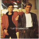 Shooting Party : Let's Hang On (7", Single, Inj)