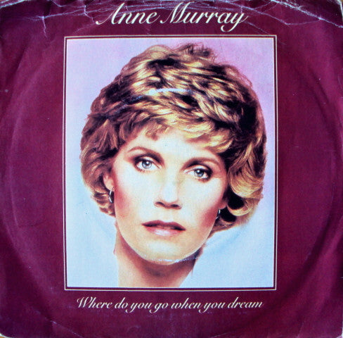 Anne Murray : Where Do You Go When You Dream (7", Single)